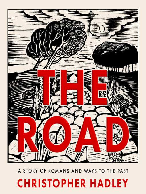 Title details for The Road by Christopher Hadley - Available